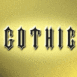 "Gothik" en lettres gothiques